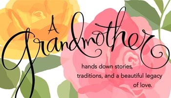 Mother’s Day Messages for Grandmother