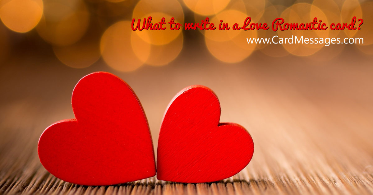 What to Write in a Love Romantic Card? | Page 2 of 2 | Card Messages
