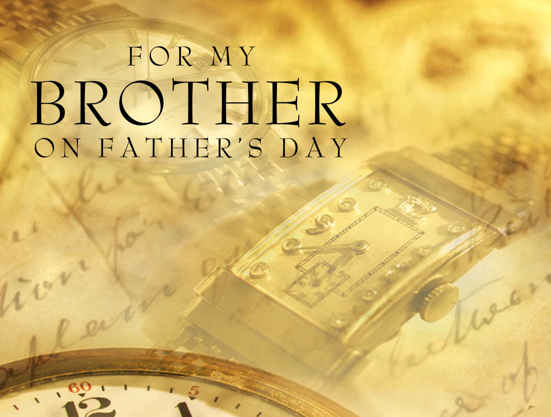 Fathers Day Messages & Quotes for Brother