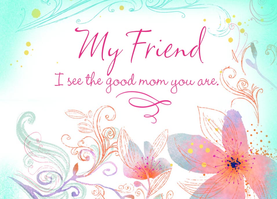 Mother’s Day Messages for Friends, Mother's Day Quotes for Friends