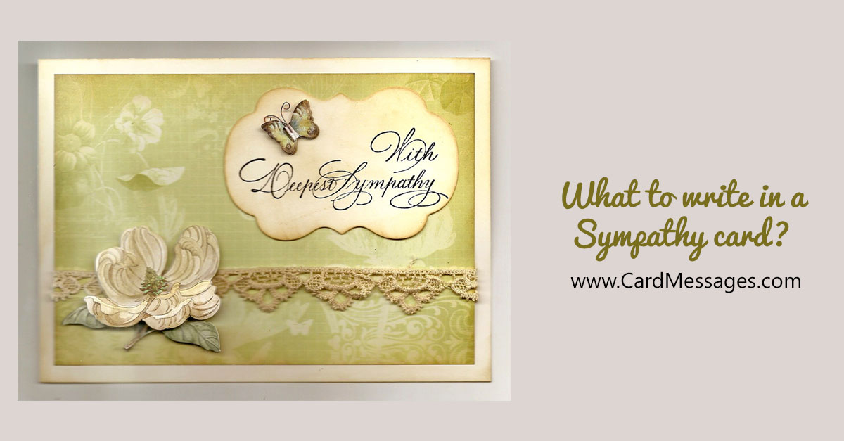 Sympathy Messages. What to Write in a Sympathy Card | CardMessages.com