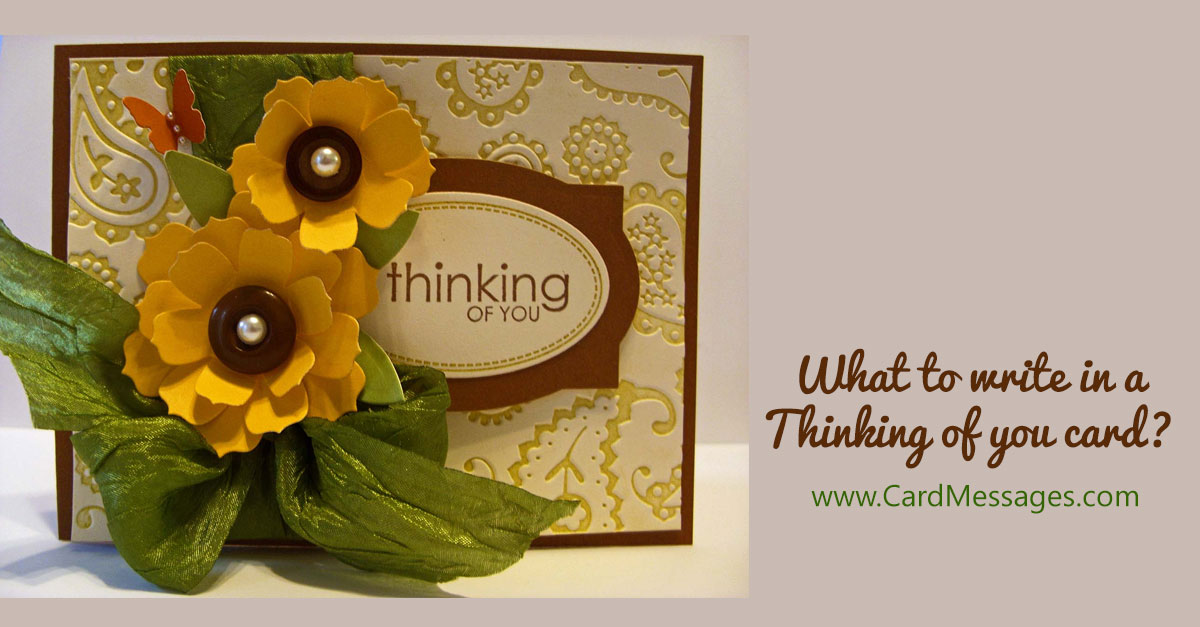 What to Write in a Thinking of You Card? Card Messages What to Write in a Thinking of You Card? Card Messages